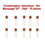 10x Condensateur Céramique 39 - 39pf - 50v - 103con238